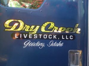 Dry Creek Livestock LLC, Gooding, Idaho sign